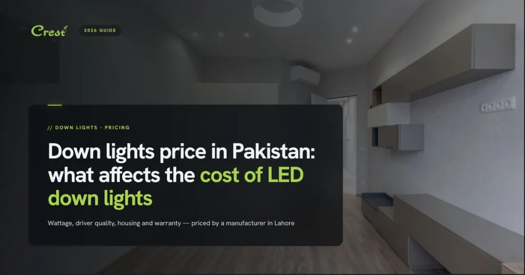 Down lights price in Pakistan: what affects the cost of LED down lights