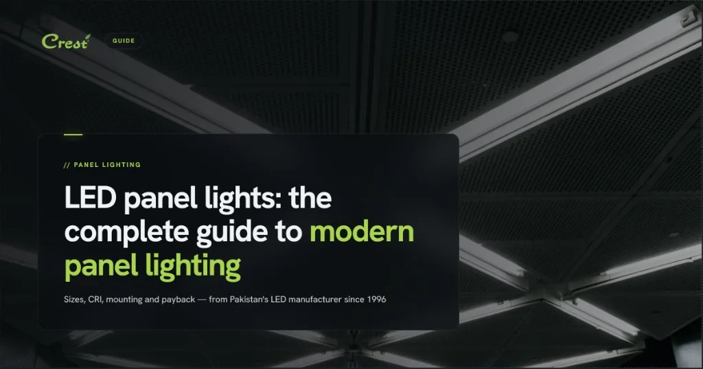 LED panel lights: the complete guide to modern panel lighting